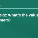 TrumpRx: What’s the Value for Customers?