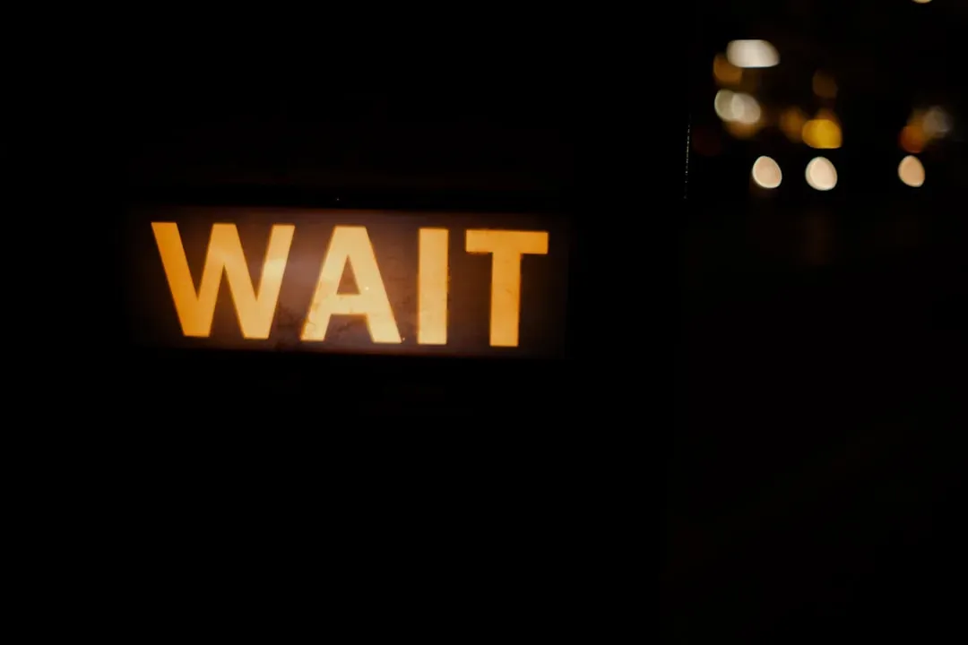 9. Ignoring "Please Wait" Signs (Image Credits: Unsplash)