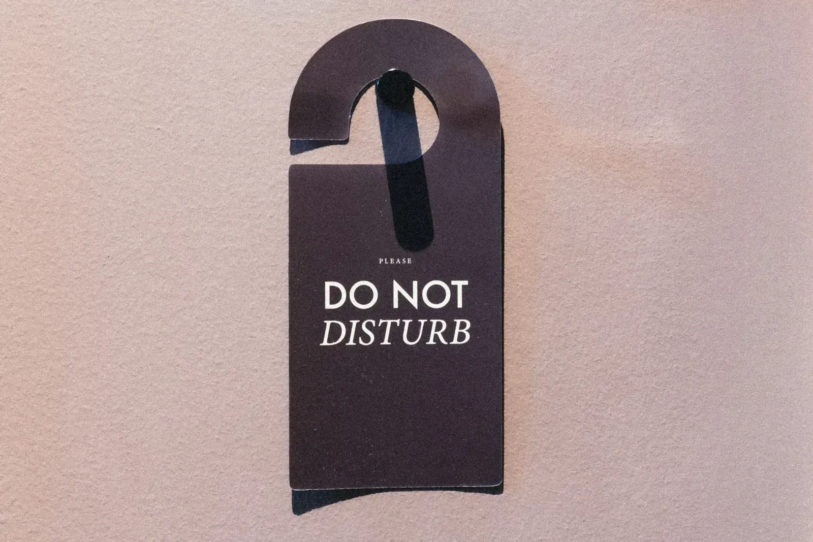 Use the Do Not Disturb Sign With Care (Image Credits: Unsplash)
