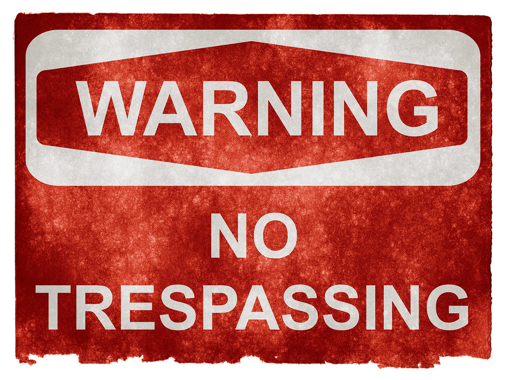 “I’m Going to Trespass” (image credits: flickr)